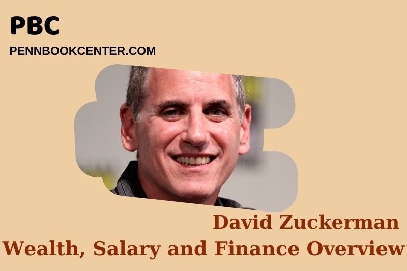 David Zuckerman's prosperity, salary and financial overview