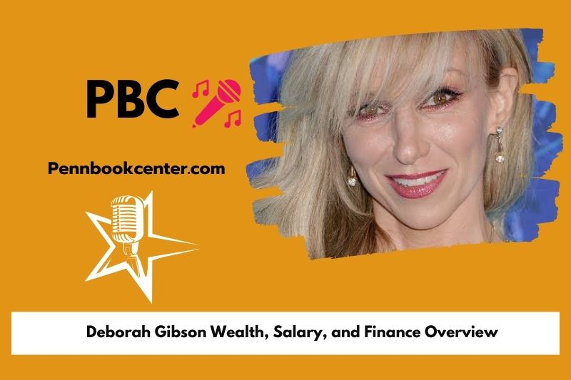 Deborah Gibson fortune, salary and financial overview