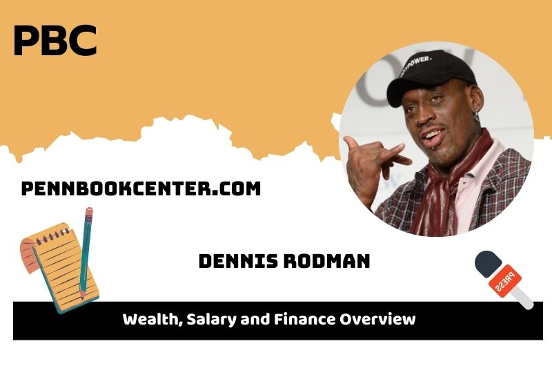 Dennis Rodman assets, salary and financial overview