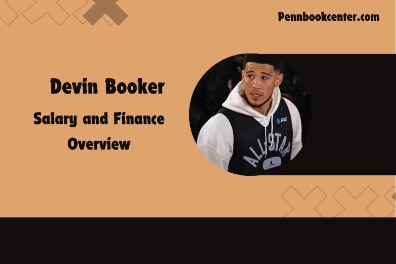 Devin Booker content and financial overview