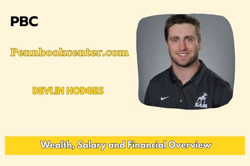 Devlin Hodges assets, salary and financial overview