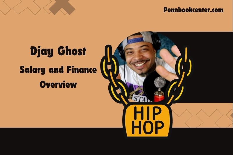 Djay Ghost -Wohlstand, Salary and Financial Overview