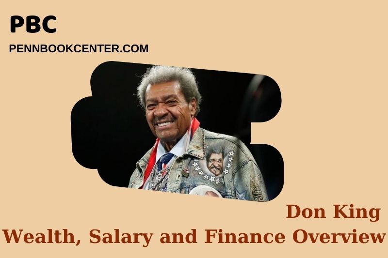 Don King wealth, salary and financial overview