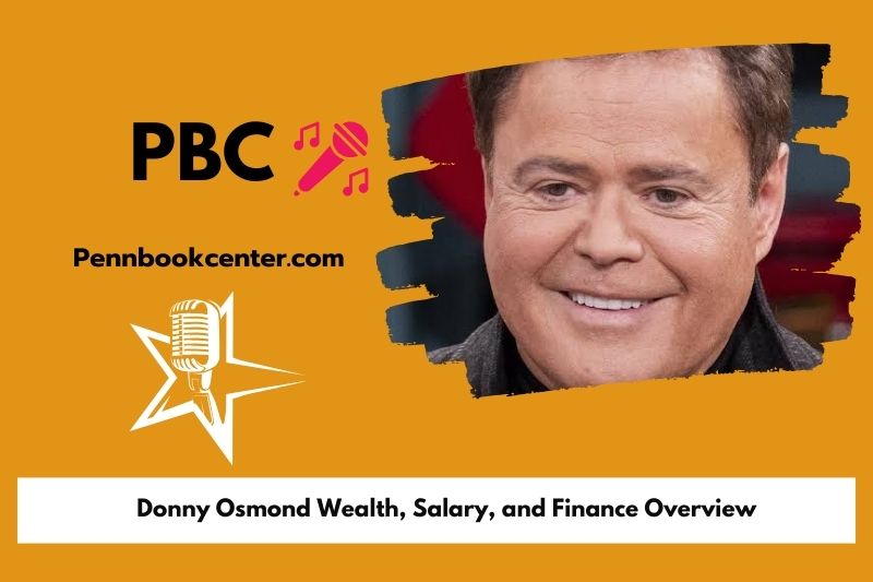 Donny Osmond assets, salary and financial overview