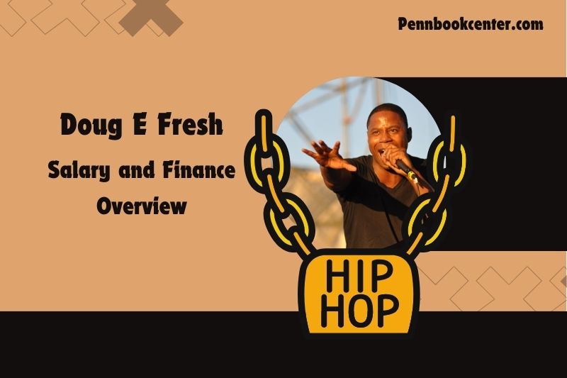 Doug e Fresh wealth, salary and financial overview