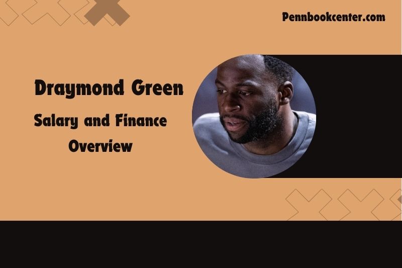 Draymond green content and financial overview