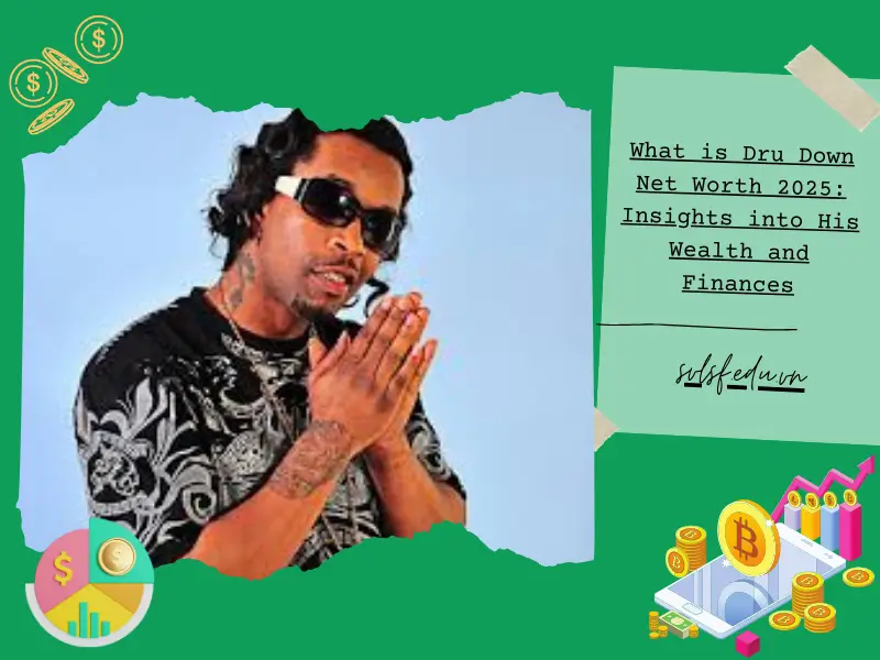 What is Dru Down Net Worth 2025: Insights into His Wealth and Finances