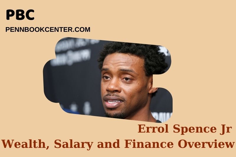 Errol Spence Jr. Meuten, salary and financial overview