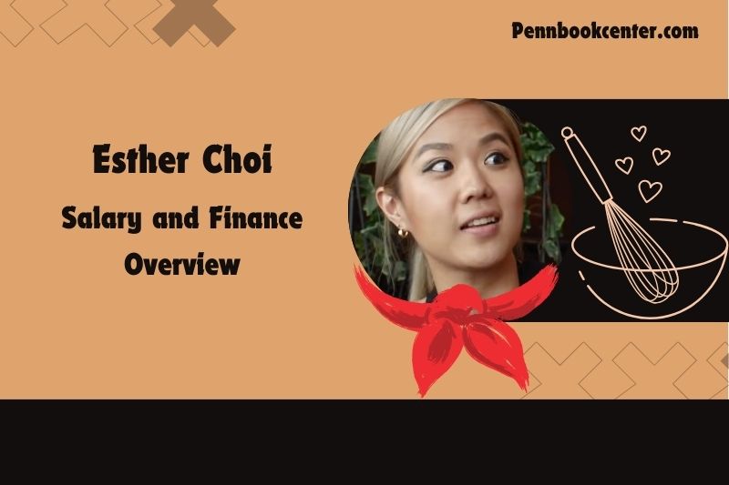 Esther Choi fortune, salary and financial overview