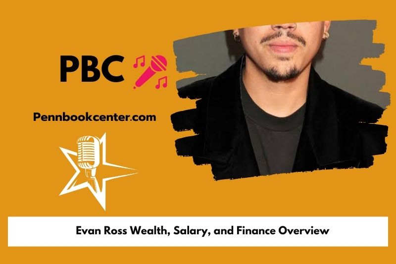 Evan Ross prosperity, salary and financial overview