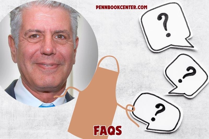 FAQs about Anthony Bourdain