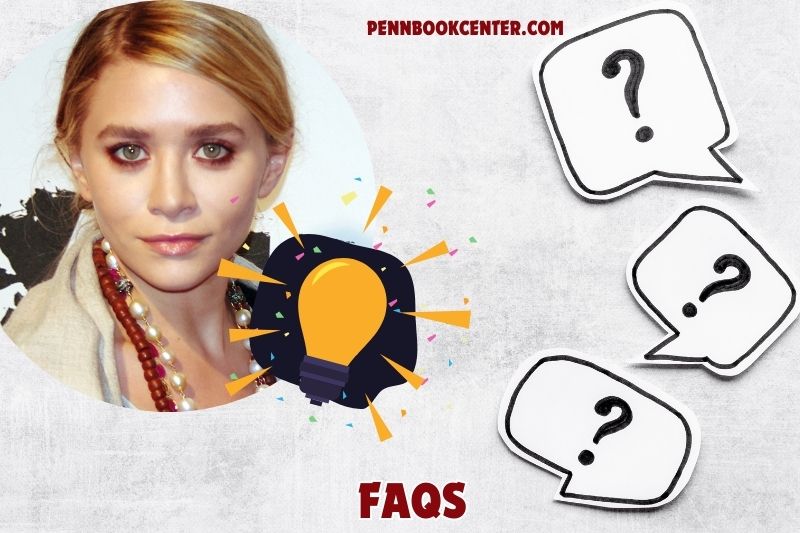 FAQs about Ashley Olsen