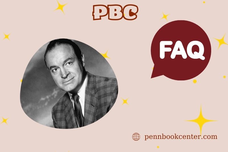 FAQs about Bob Hope