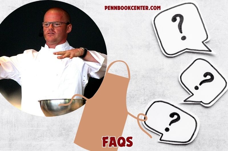 FAQs about Heston Blumenthal