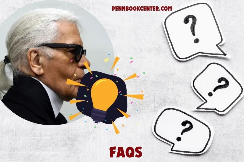 FAQs about Karl Lagerfeld