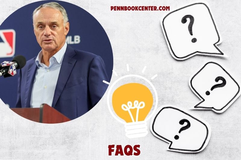 FAQs about Rob Manfred