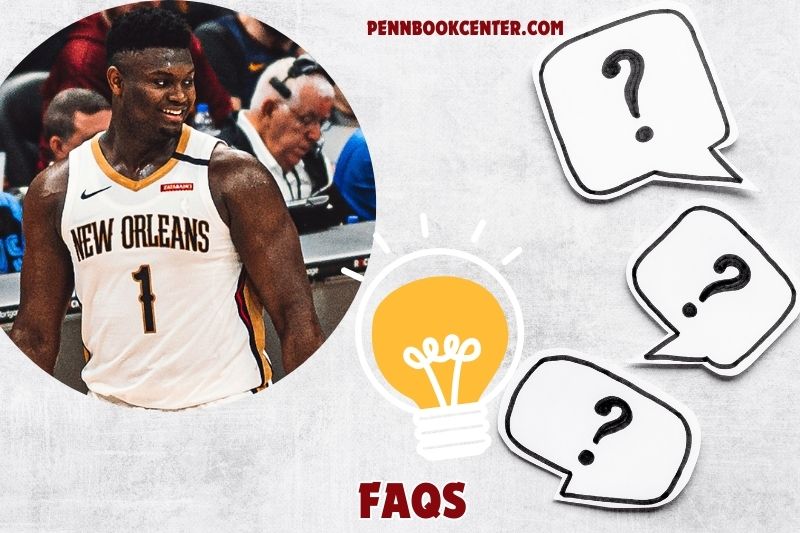 FAQs about Zion Williamson