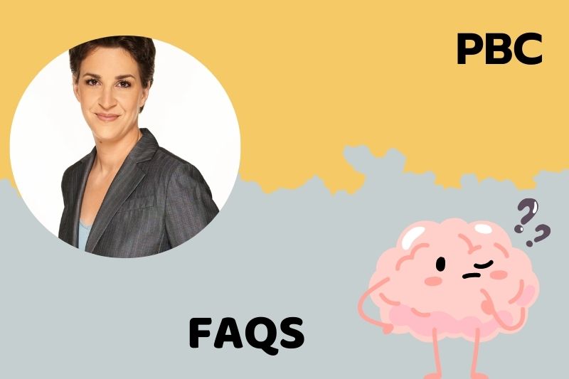 FAQs about Rachel Maddow