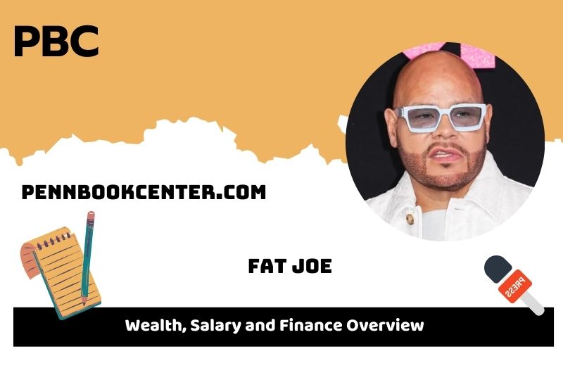 Fat Joe wealth, salary and financial overview