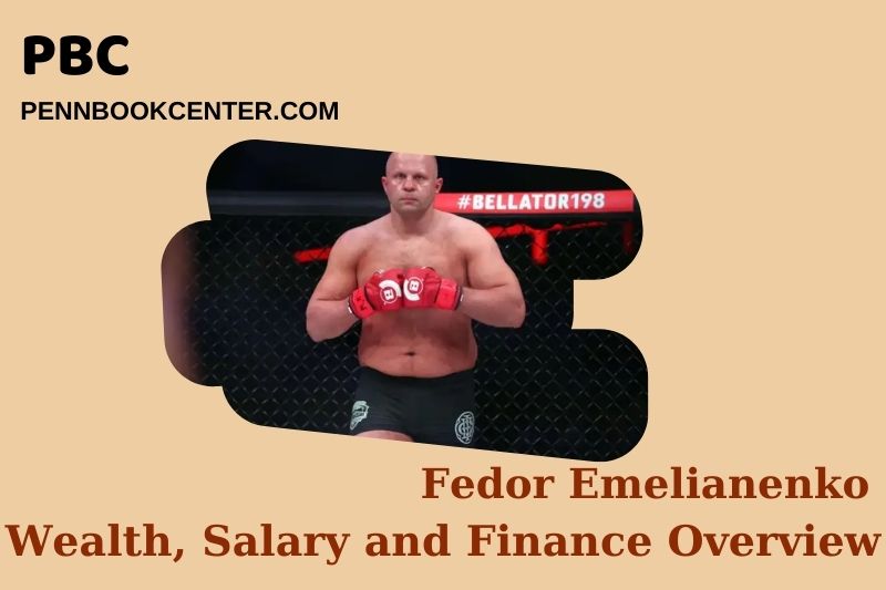 Fedor Emelianenko prosperity, salary and financial overview