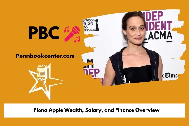 Fiona Apple prosperity, salary and financial overview