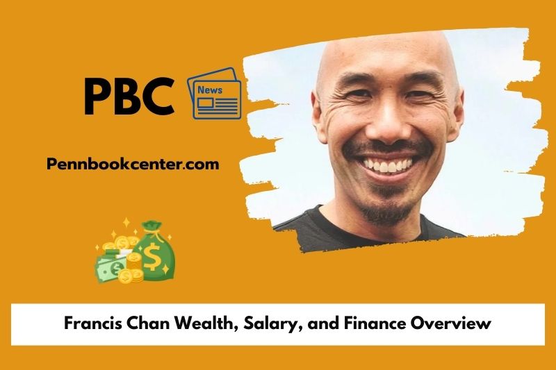 Francis Chan wealth, salary and financial overview