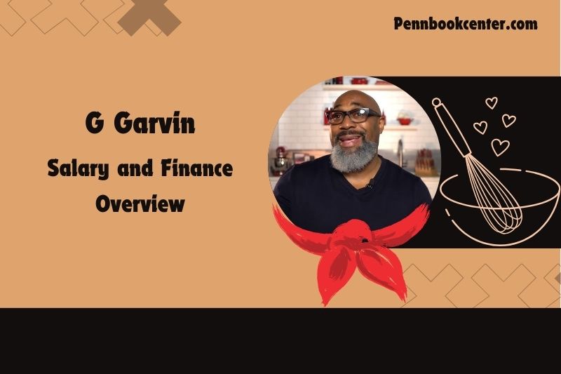 G Garvin fortune, salary and financial overview