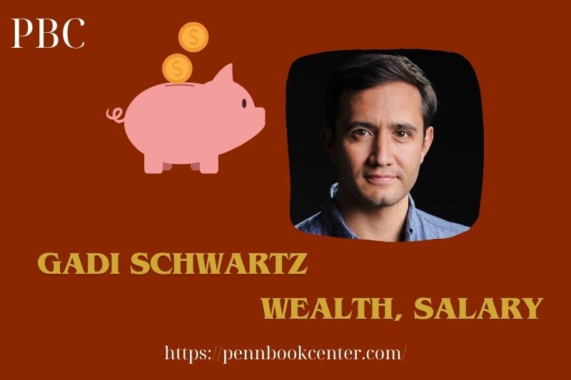 Gadi Schwartz assets, salary and financial overview