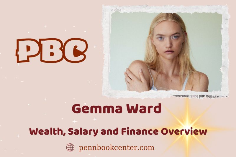 Gemma Ward -wealth, salary and financial overview