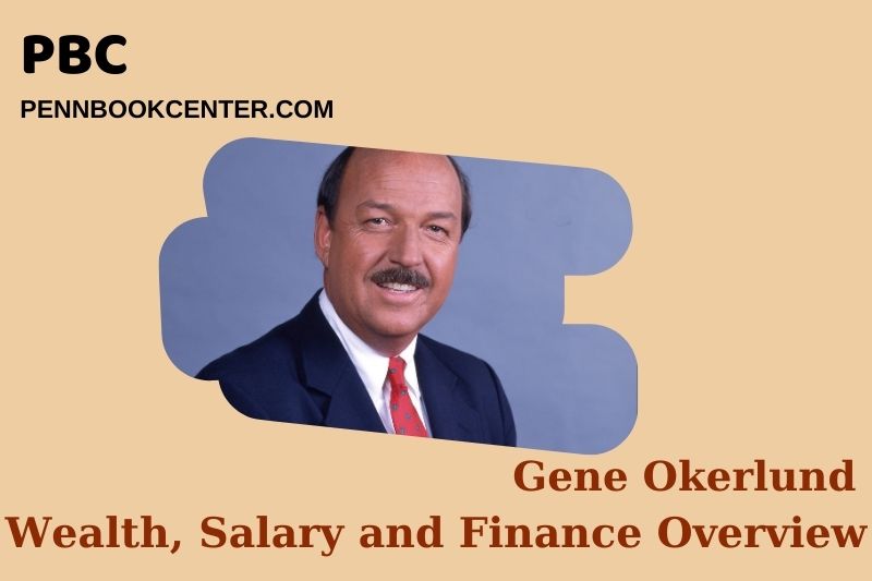 Gene Okerlund prosperity, salary and financial overview