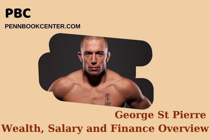 George St. Pierre fortune, salary and financial overview