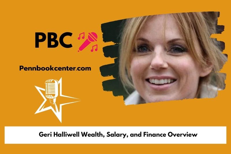 Geri Halliwell wealth, salary and financial overview