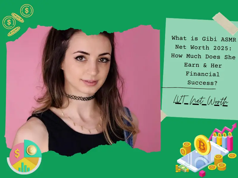 What is Gibi ASMR Net Worth 2025: How Much Does She Earn & Her Financial Success?