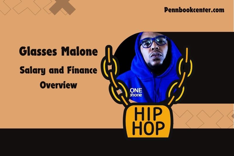 Glasses Malone wealth, content and financial overview