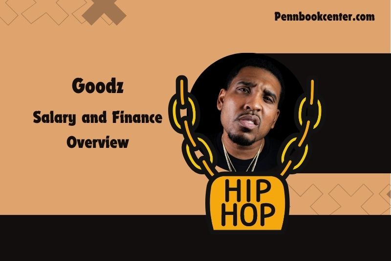 Goodz -wealth, salary and financial overview