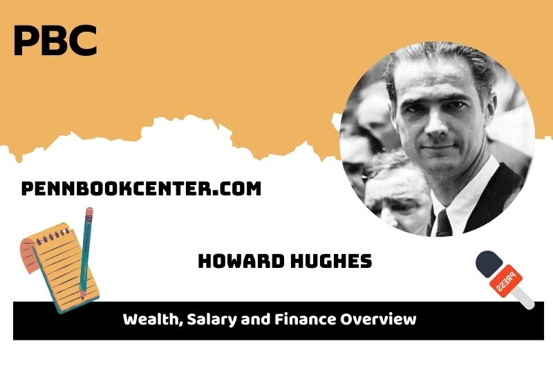 Howard Hughes prosperity, salary and financial overview