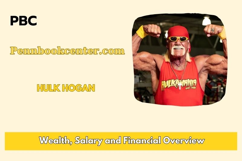 Hulk Hogan fortune, salary and financial overview