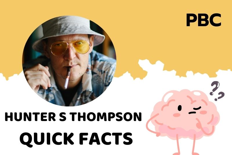 Hunter's Thompson fast facts