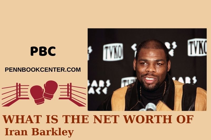 Iran Barkley fortune, salary and financial overview