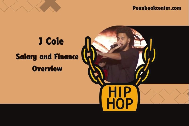 J Cole prosperity, salary and financial overview