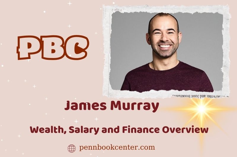 James Murray fortune, salary and financial overview