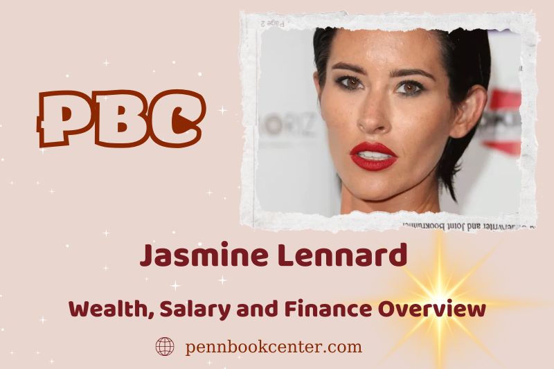 Jasmine Lennard assets, salary and financial overview