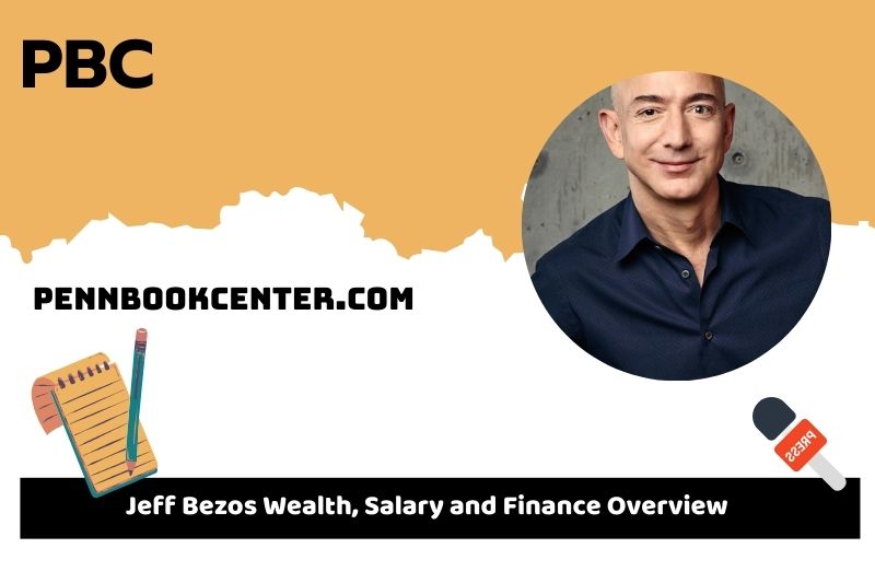 Jeff Bezo's prosperity, salary and financial overview