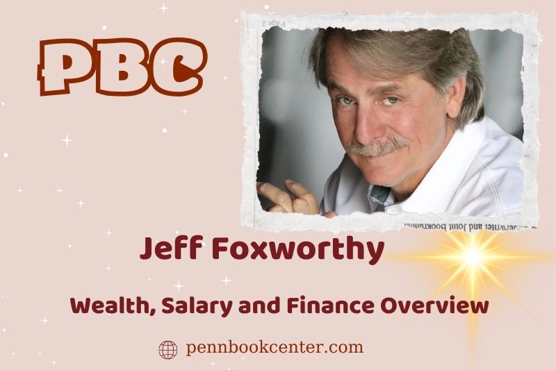 Jeff Foxworthy wealth, salary and financial overview