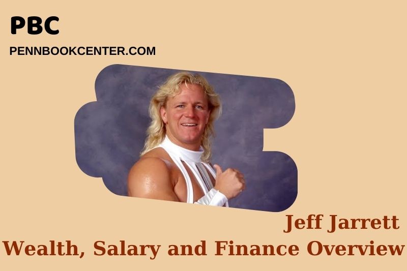 Jeff Jarrett prosperity, salary and financial overview