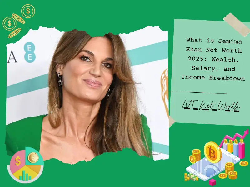 What is Jemima Khan Net Worth 2025: Wealth, Salary, and Income Breakdown