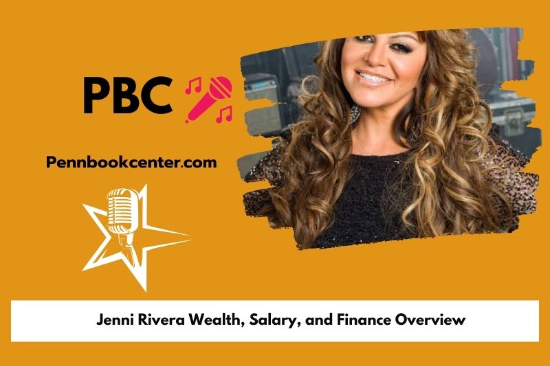 Jenni Rivera wealth, salary and financial overview