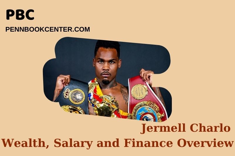 Jermell Charlo Wealth, salary and financial overview