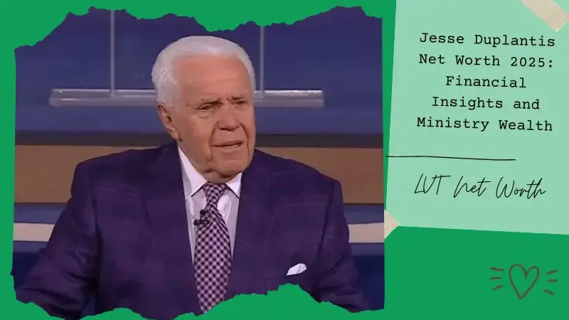 What is Jesse Duplantis Net Worth 2025: How He Built His Wealth and Salary