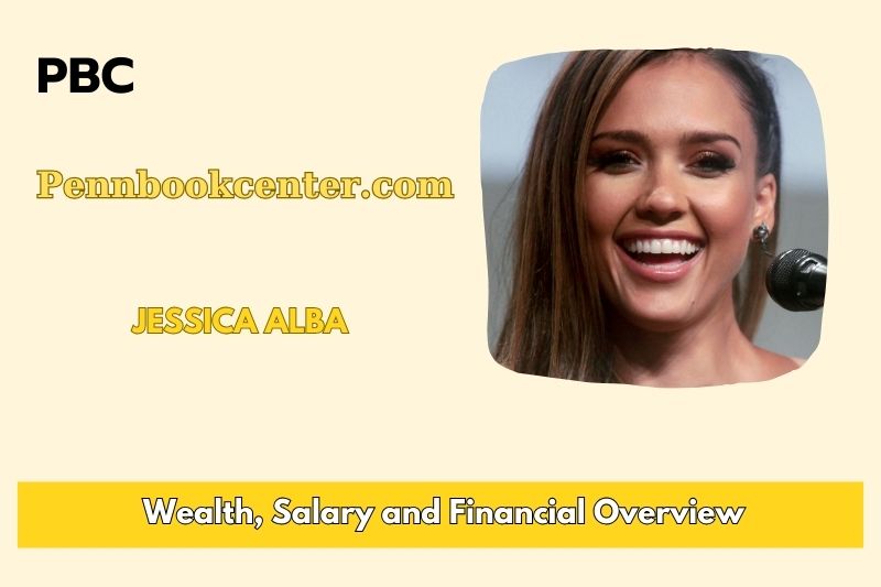 Jessica Alba fortune, salary and financial overview